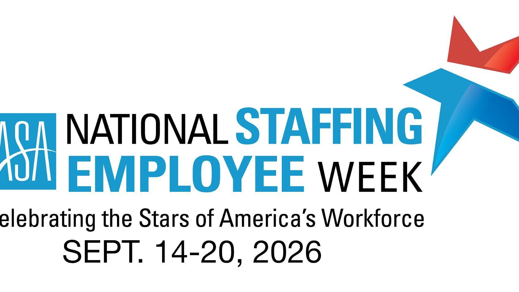 National Staffing Employee Week will take place from Sept. 14-20, 2026.