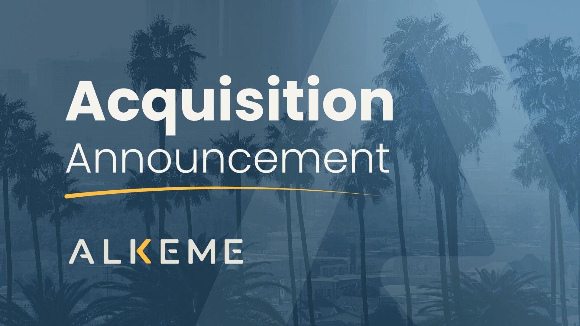 ALKEME Insurance - Acquisition Announcement