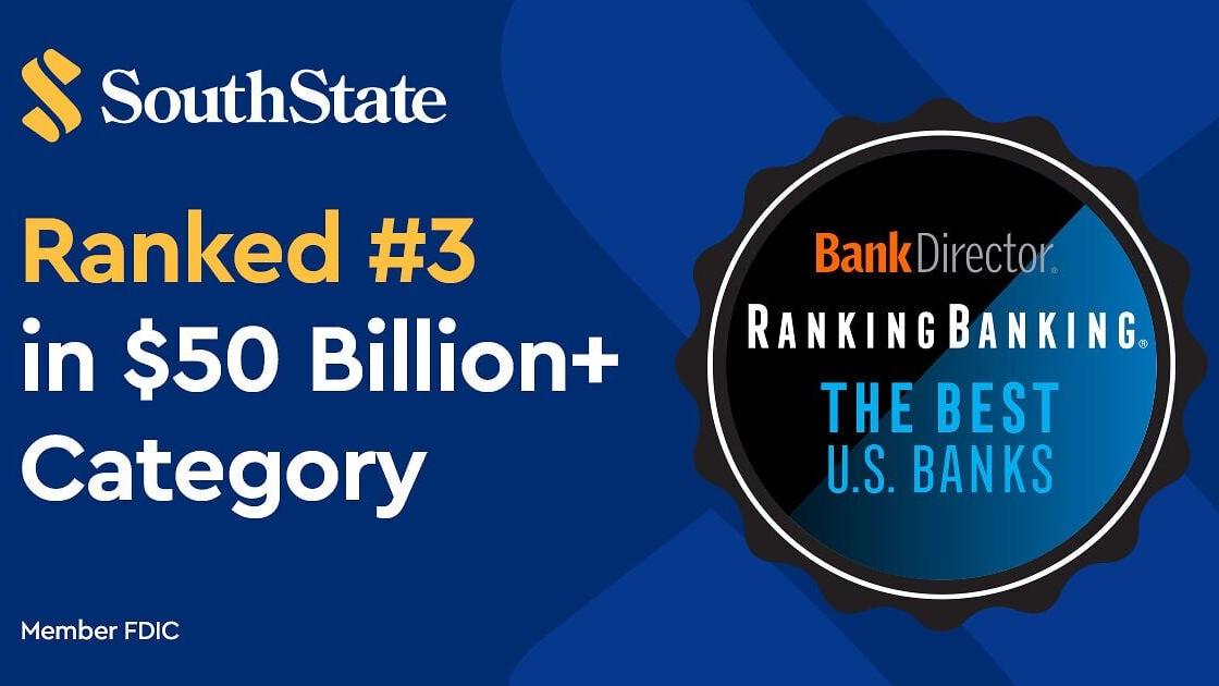 SouthState Bank Ranked #3 in $50 Billion+ Category by Bank Director Ranking Bankin