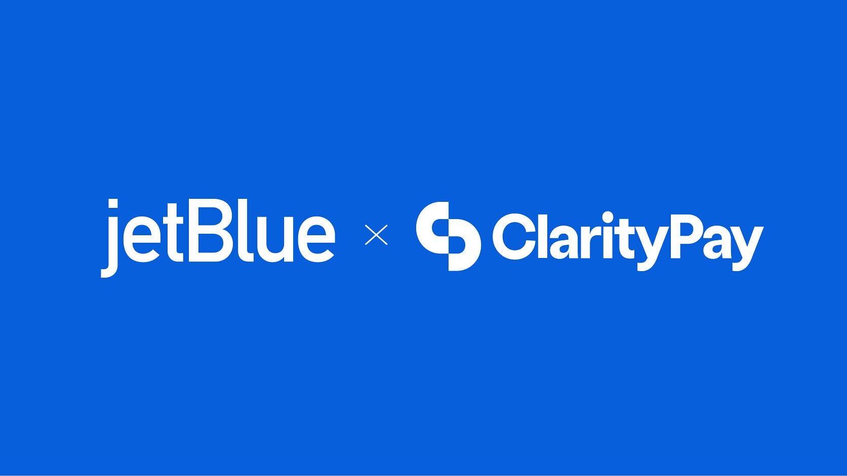 JetBlue and ClarityPay launch pay later program that unites embedded financing with the airline's loyalty &amp; personalization strategies.