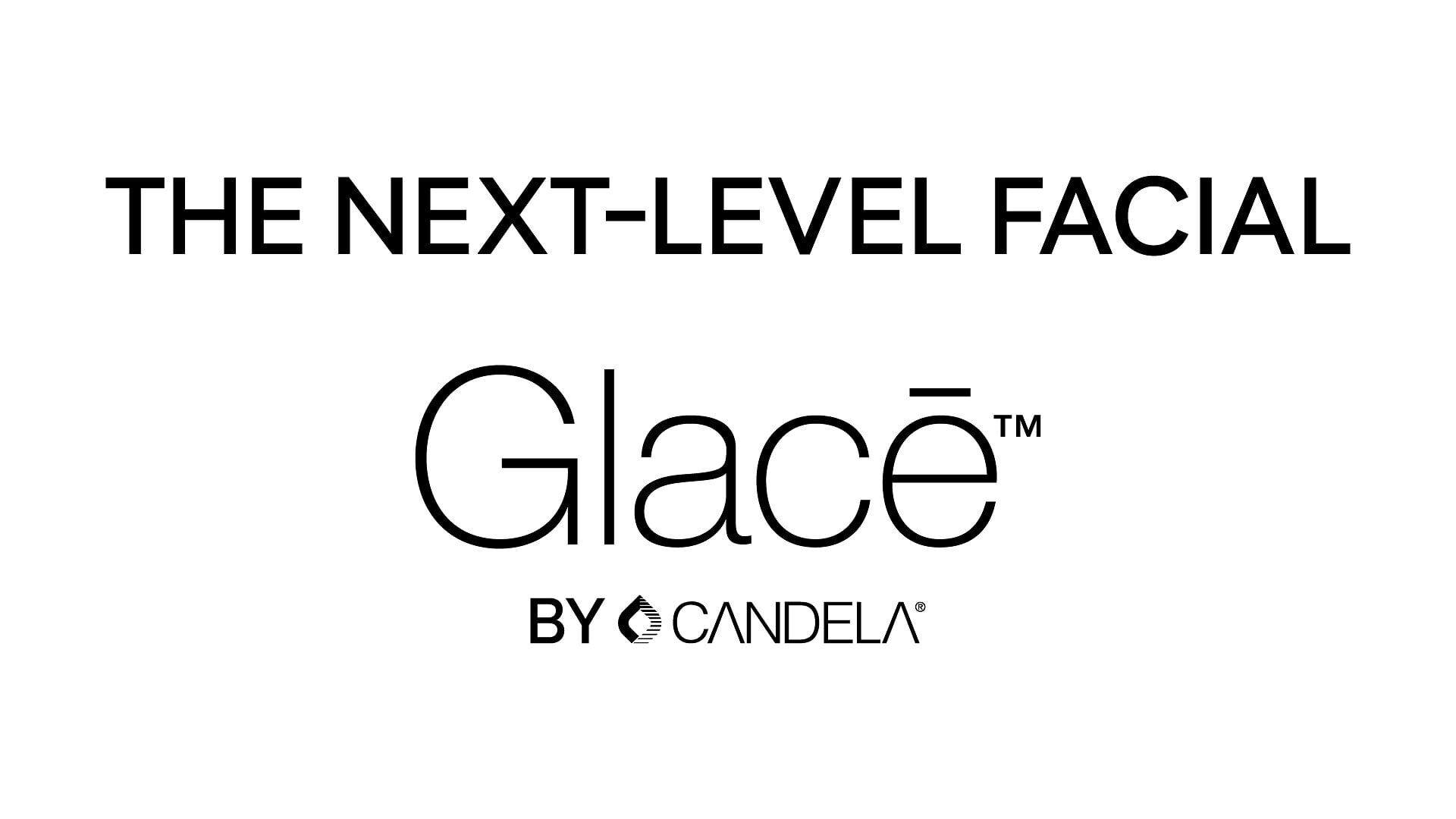 The Next-Level Facial Glacē™ by Candela