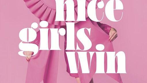 Nice Girls Win Book Cover