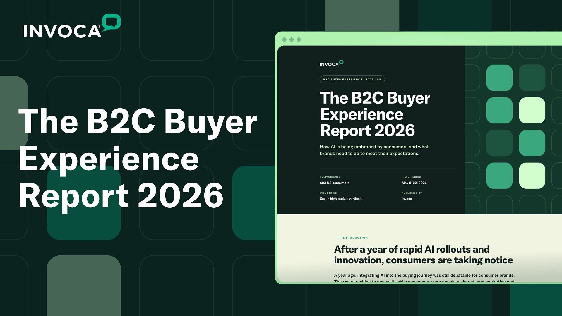 Invoca, the AI-powered leader in revenue execution, today released The B2C Buyer Experience Report 2026, its annual study of how US and UK consumers experience AI and human assistance during high-stakes purchase decisions. The findings reveal a critical...
