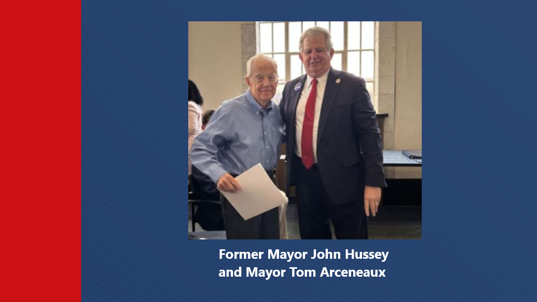 Former Mayor John Hussey and Mayor Tom Arceueaux