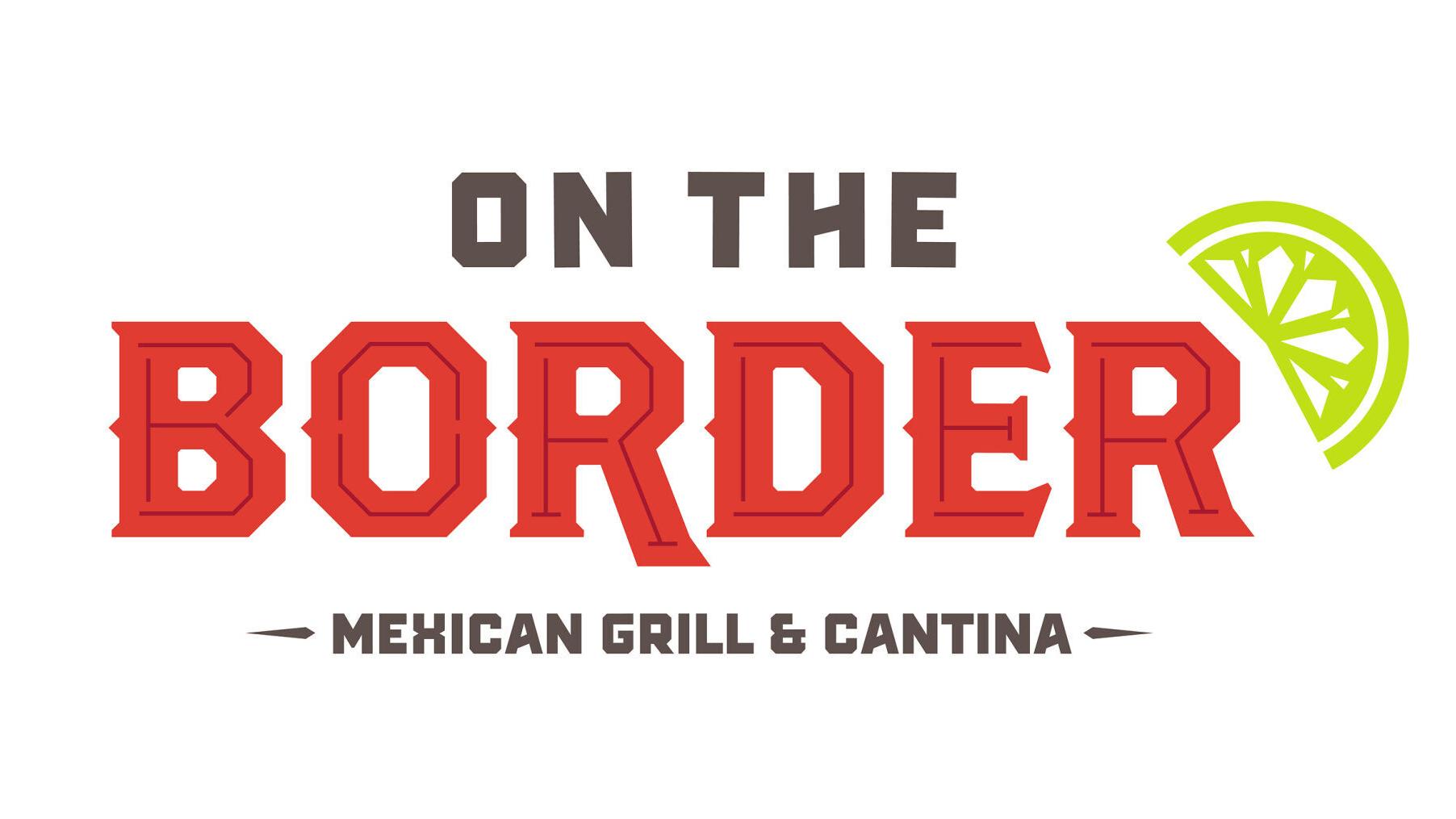 On The Border Mexican Grill &amp; Cantina