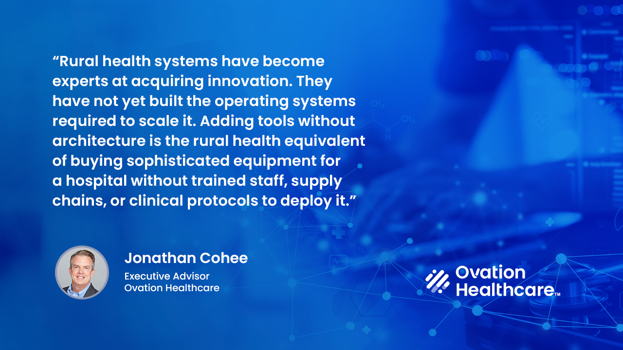 Quote from Ovation Healthcare's Executive Advisor, Jonathan Cohee