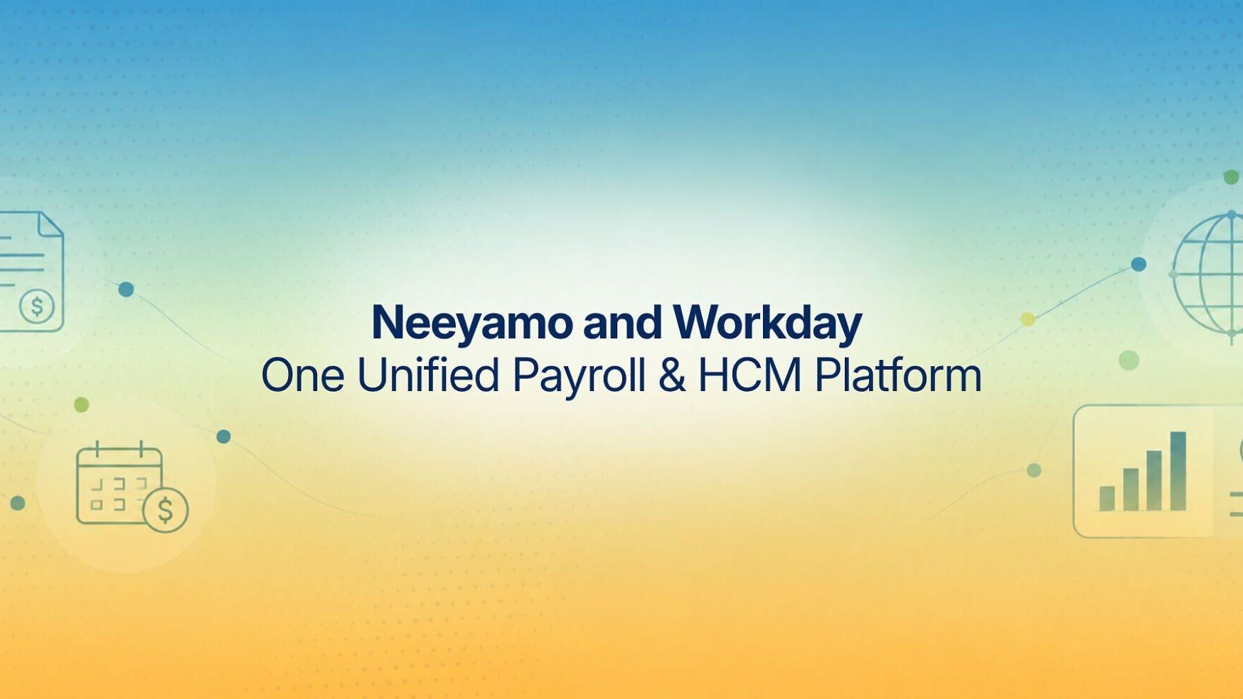 Neeyamo announced an extended partnership with Workday to introduce Workday Payroll provided by Neeyamo.