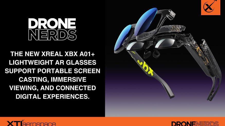 XTI Aerospace Drone Nerds Adds XREAL xbx a01+ AR Glasses to Consumer Product Line