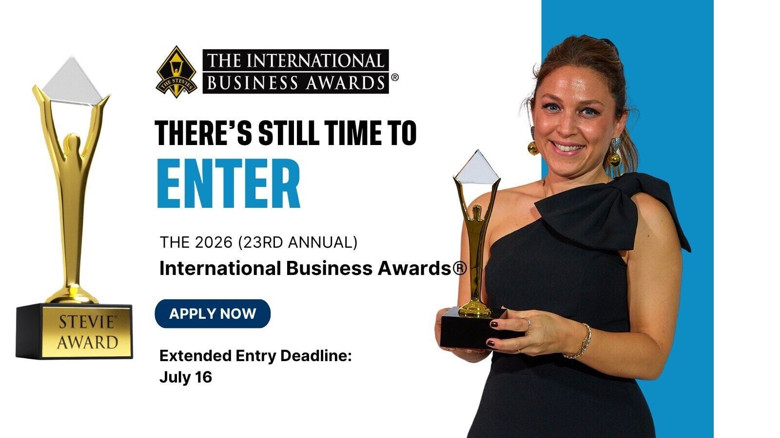 The Stevie® Awards, organizers of The International Business Awards®, announced today that the final entry deadline for the 2026 (23rd annual) edition of the awards has been extended through 16 July by popular demand.