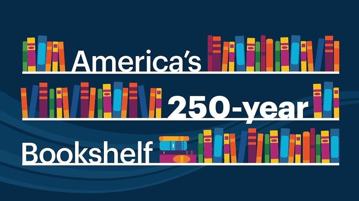 America's 250-Year Bookshelf