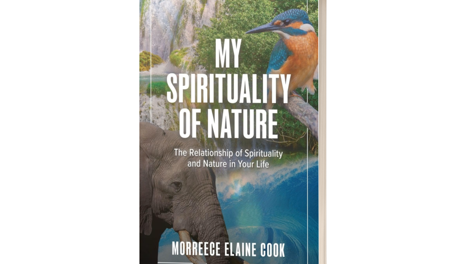 Upcoming Republication of My Spirituality of Nature Explores Humanity’s Sacred Connection to Creation