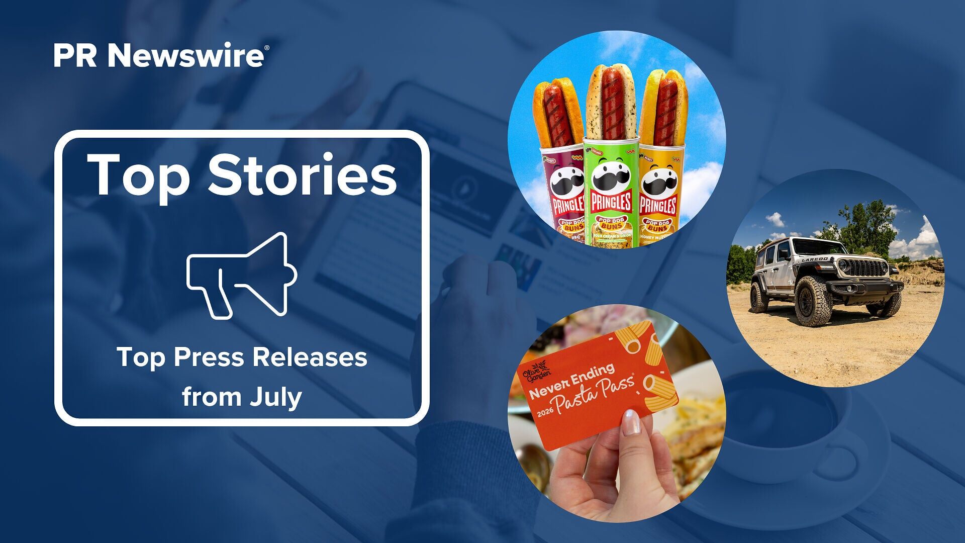 PR Newswire Monthly Press Release Roundup, July 2026. Photos provided by Mars, Incorporated, Stellantis and Olive Garden.
