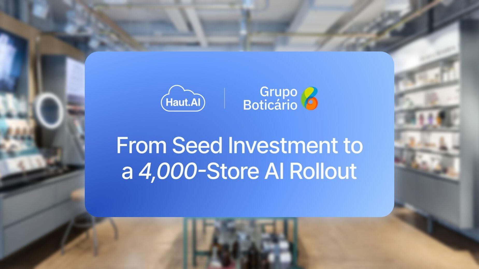 Haut.AI's partnership with Grupo Boticário