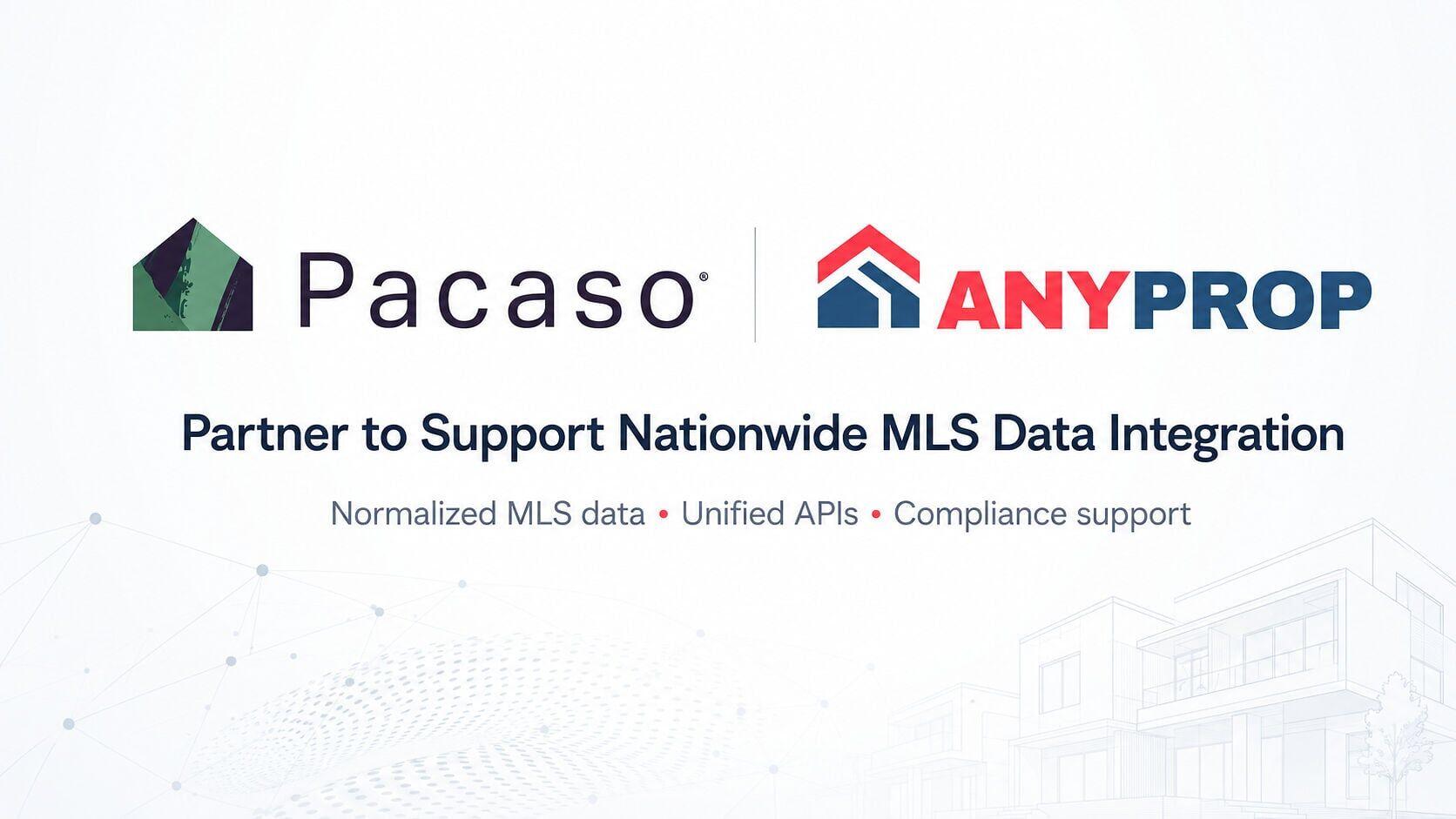 Pacaso and AnyProp partner to support nationwide MLS data integration and compliance for Pacaso's luxury co-ownership marketplace.