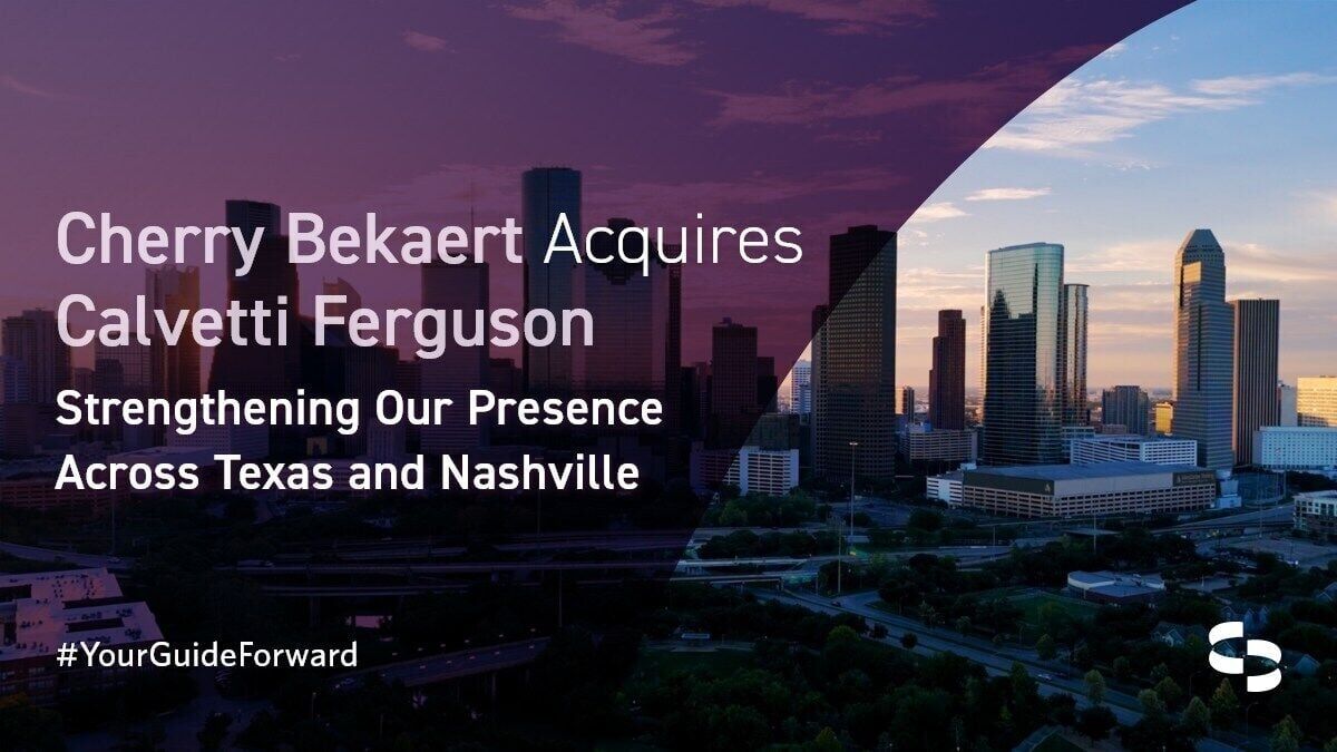 Cherry Bekaert has acquired Calvetti Ferguson, P.C., expanding its Texas footprint and strengthening Nashville operations. The acquisition enhances the Firm’s ability to deliver digitally driven, industry-aligned solutions while adding talent, industry ...