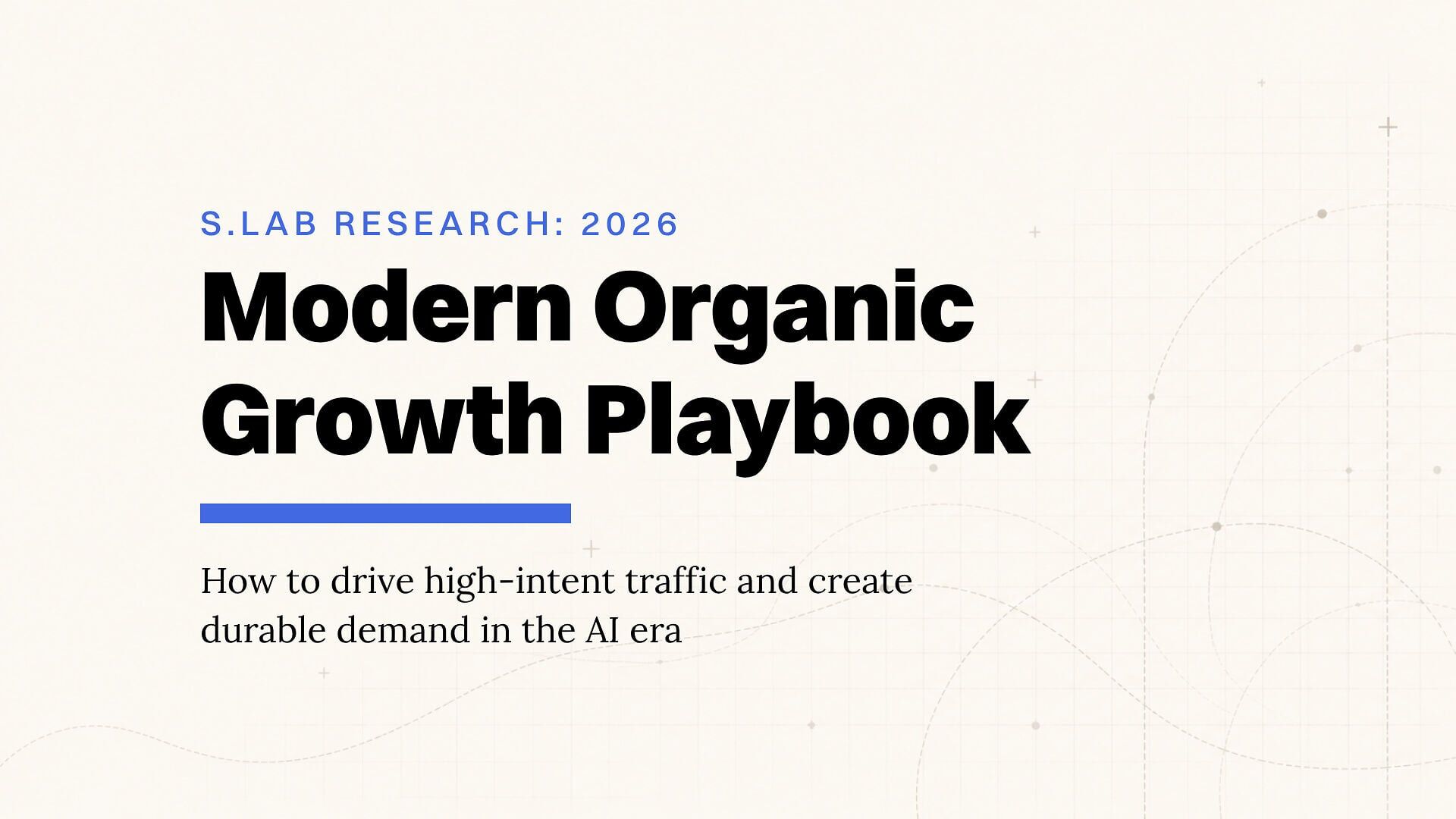 The Modern Organic Growth playbook outlines how B2B SaaS companies can accelerate growth and create durable demand in the AI era.