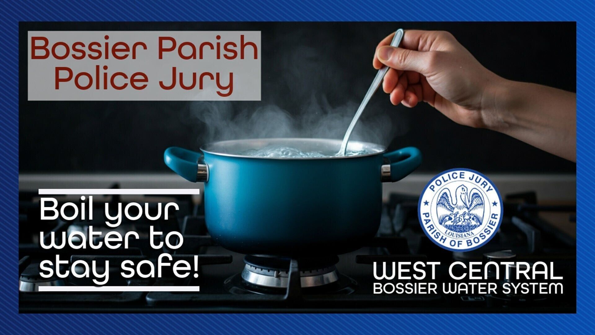 Boil Advisory - West Central Bossier.jpg