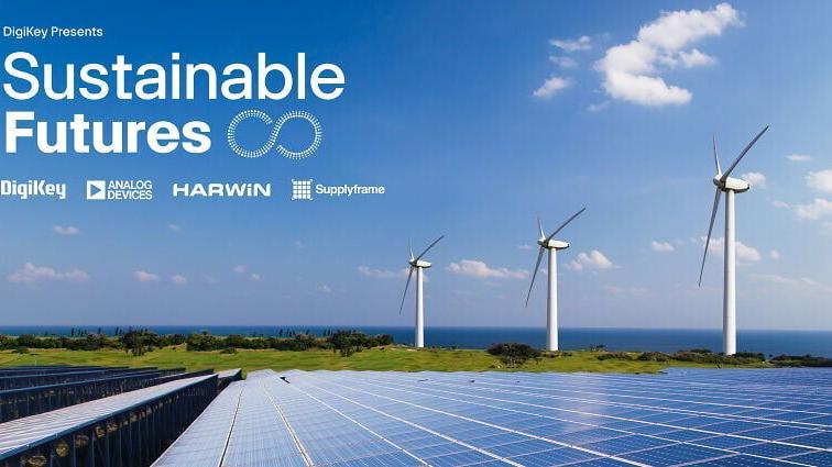DigiKey releases the second season of its Sustainable Futures video series, which explores the components and technologies behind efficient power systems.