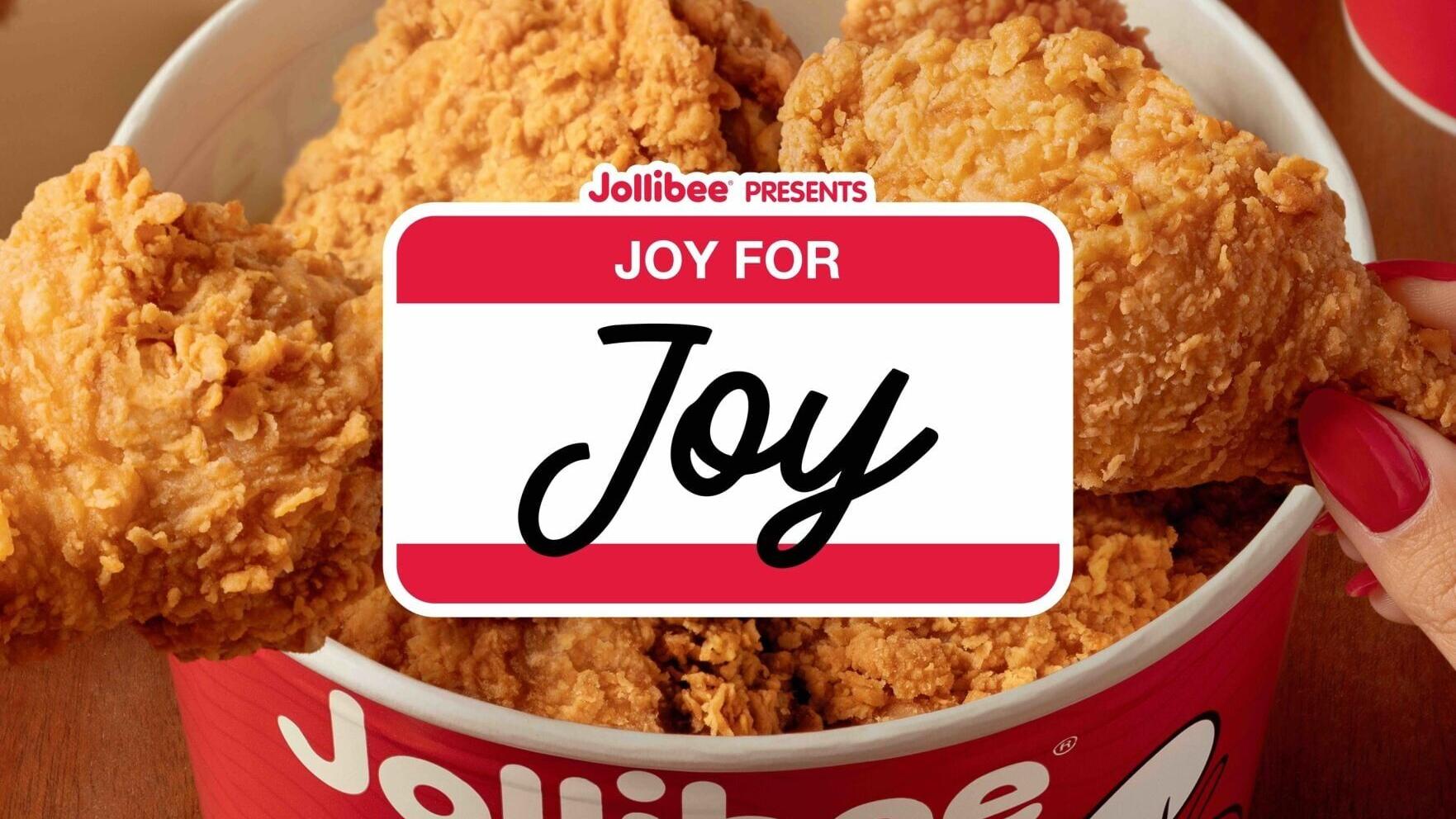 Joy For Joy! Jollibee Celebrates Today’s National Day of Joy by Gifting 5 Million Rewards Points to Current Jollibee Rewards Members with “Joy” in Their Name.