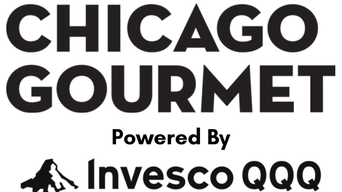 Chicago Gourmet, powered by Invesco QQQ